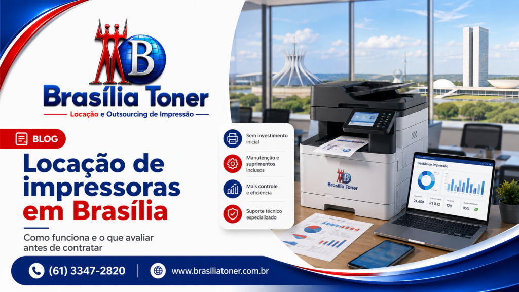 Locação de impressoras em Brasília com multifuncional corporativa da Brasília Toner